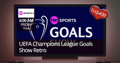 tnt champions league goals show